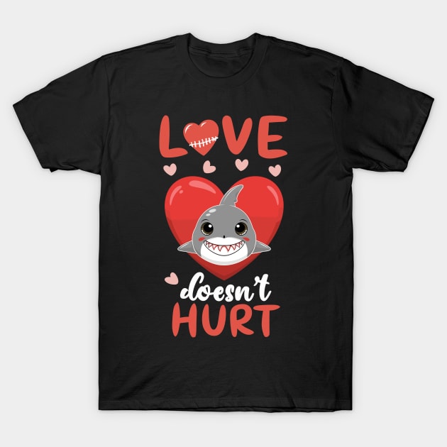Love Doesn't Hurt T-Shirt by RunHup